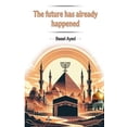 thumbnail image 1 of The future has already happened, (Paperback), 1 of 1