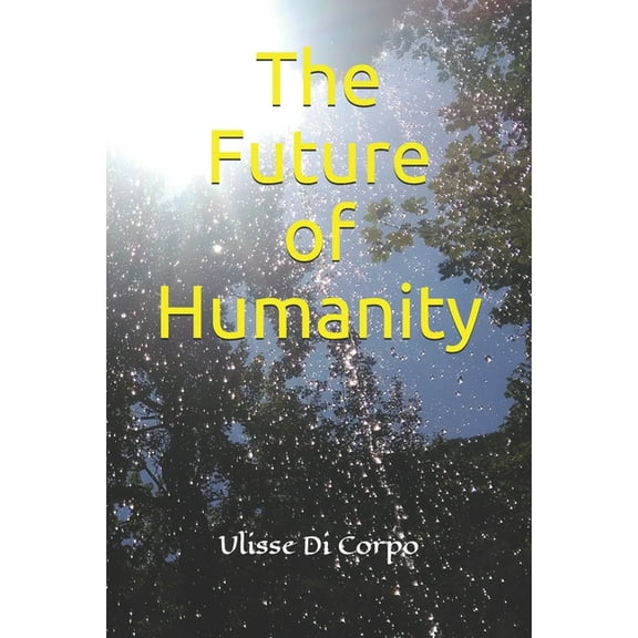 The future of humanity (Paperback)