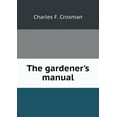 thumbnail image 1 of The gardener's manual (Paperback), 1 of 1
