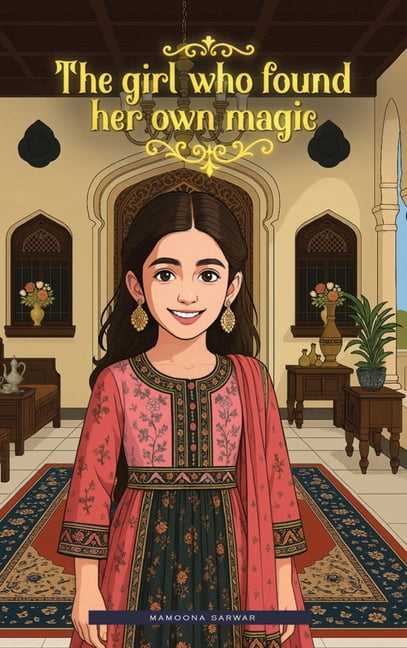 The girl who found her own magic, (Hardcover) - Walmart.com
