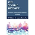 thumbnail image 1 of The global mindset: A roadmap to intercultural competence in business, (Hardcover), 1 of 1