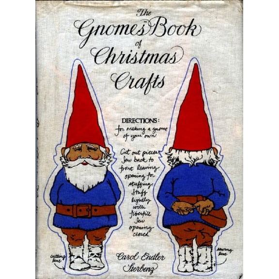 Pre-Owned The gnomes book of Christmas crafts (Hardcover) 0810909677 9780810909670