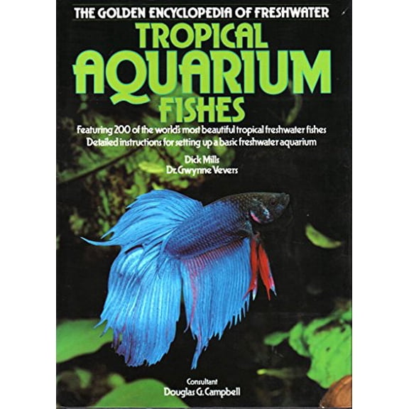Pre-Owned The golden encyclopedia of freshwater tropical aquarium fishes (Hardcover) 0307466337 9780307466334