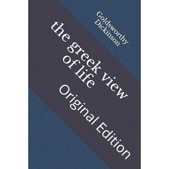 The greek view of life (Paperback)