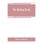 The healing touch, Paperback