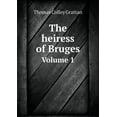 thumbnail image 1 of The heiress of Bruges Volume 1 (Paperback), 1 of 1