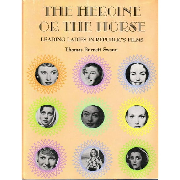 Pre-Owned The Heroine or the Horse (Hardcover) 9780498019623