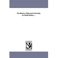 thumbnail image 1 of The History of Harvard University. by Josiah Quincy ..., (Paperback), 1 of 1