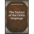 thumbnail image 1 of The history of the Celtic language (Paperback), 1 of 1
