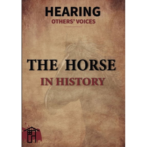 The horse in history, (Paperback)