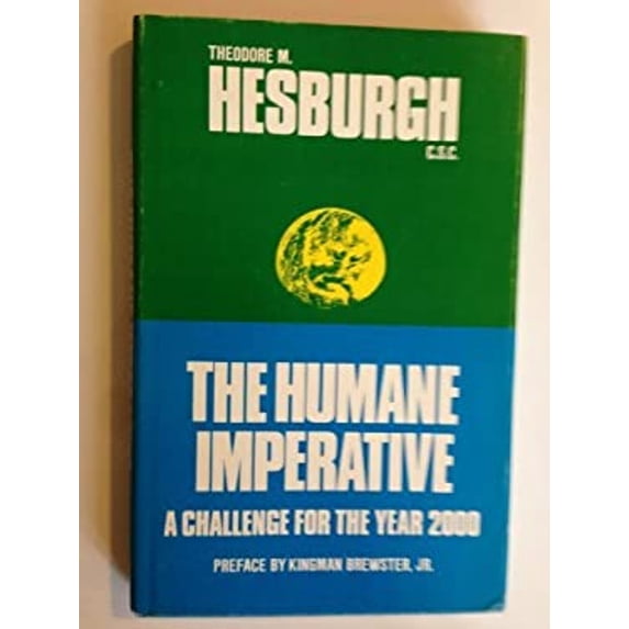 Pre-Owned The humane imperative: A challenge for the year 2000 (The Terry lectures) (Hardcover) 0300017871 9780300017878