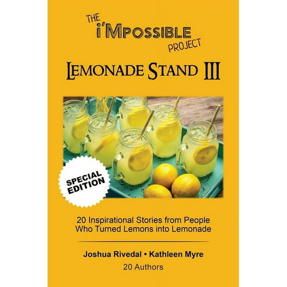 The i'Mpossible Project-Lemonade Stand: Volume III, (Paperback)