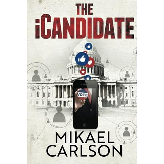 Pre-Owned The iCandidate (The Michael Bennit Series) (Hardcover) 1944972048 9781944972042