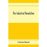 The industrial revolution, Paperback