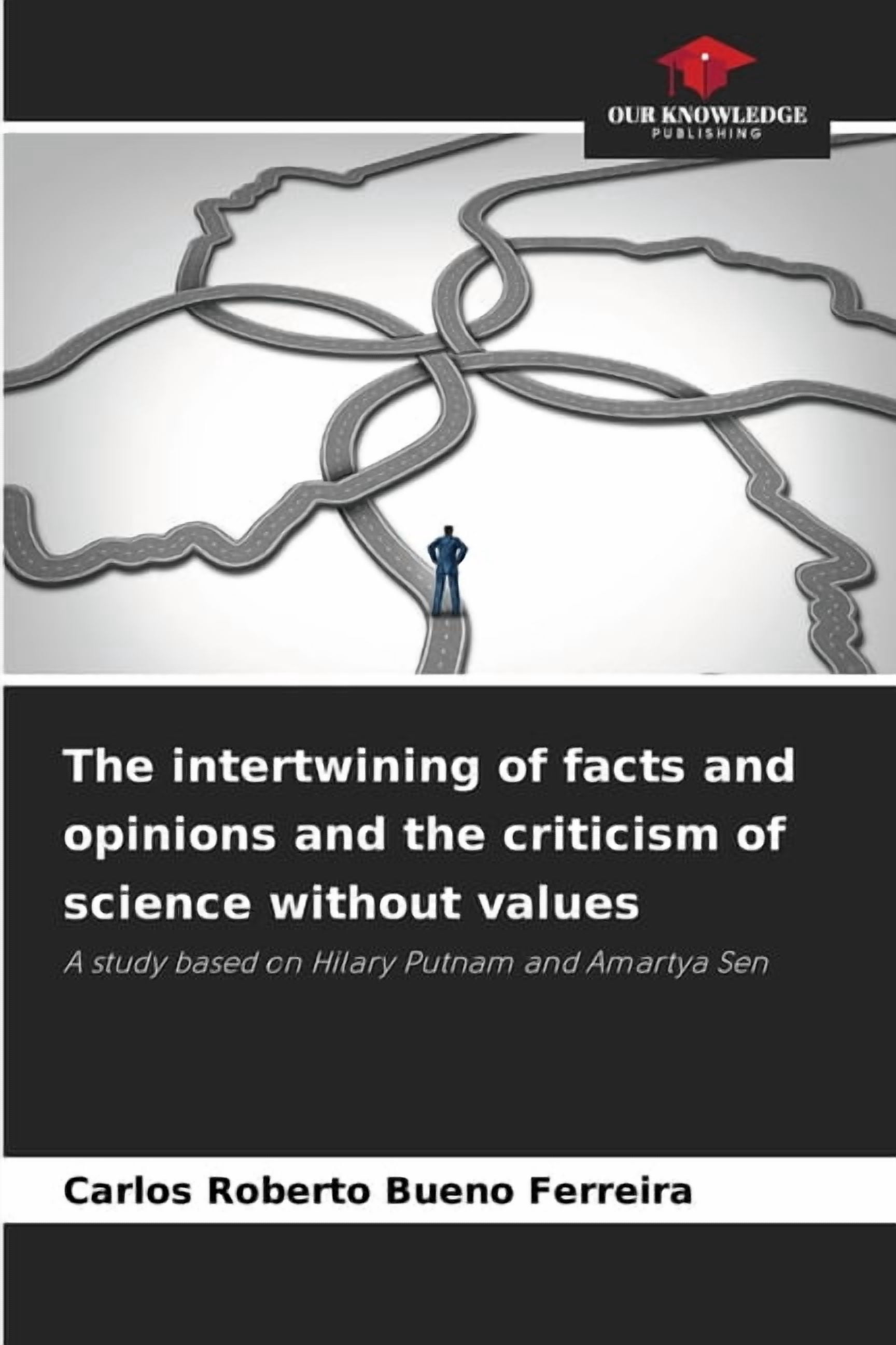 Intertwining The intertwining of facts and opinions and the criticism of science ...