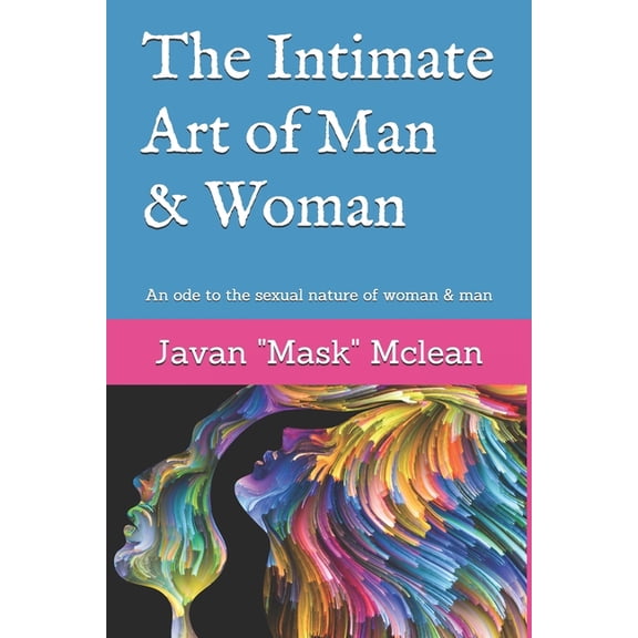 The intimate art of man & woman (Paperback)