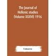 thumbnail image 1 of The Journal Of Hellenic Studies (Volume Xxxvi) 1916, (Hardcover), 1 of 1
