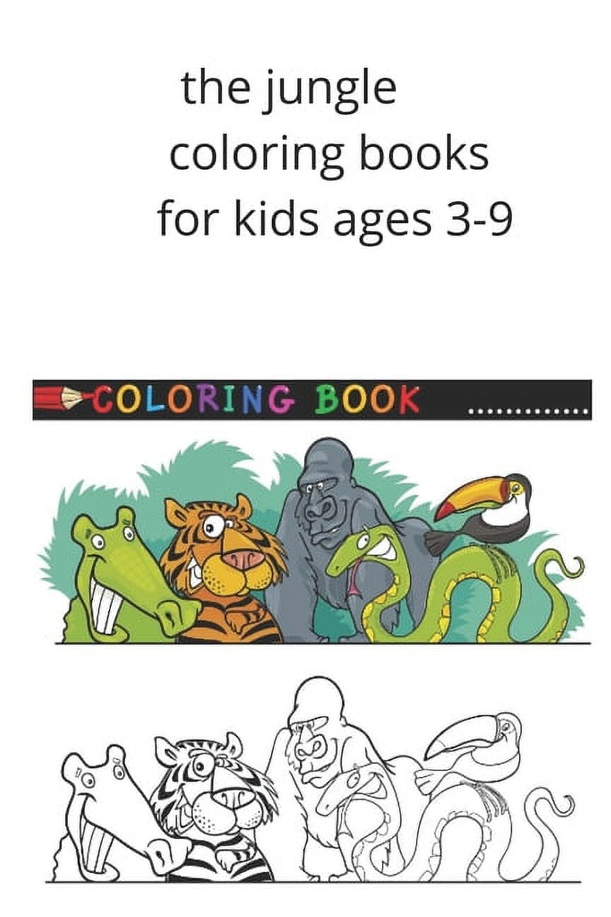 The jungle coloring books for kids ages 3-9 : 6-9 inch 30 pages ...