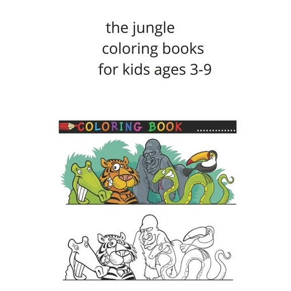 The jungle coloring books for kids ages 3-9 : 6-9 inch 30 pages (Paperback)