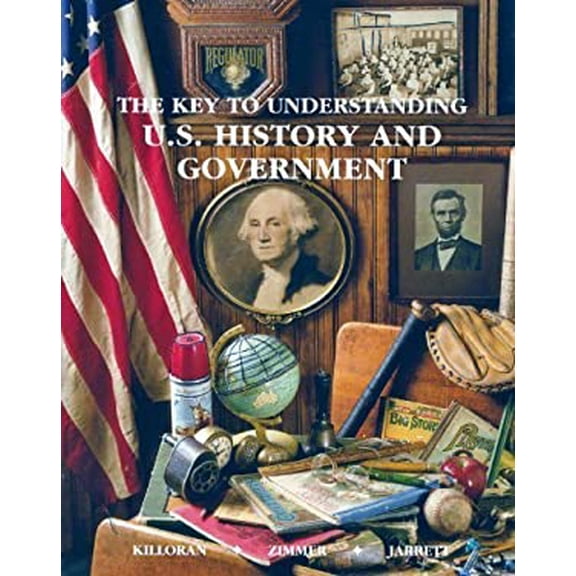 Pre-Owned The key to understanding U.S. history and government (Paperback) 188242249X 9781882422494