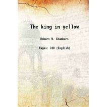 The king in yellow 1895 [Hardcover]