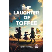 The laughter of Toffee, Paperback