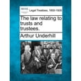 thumbnail image 1 of The law relating to trusts and trustees. (Paperback), 1 of 1