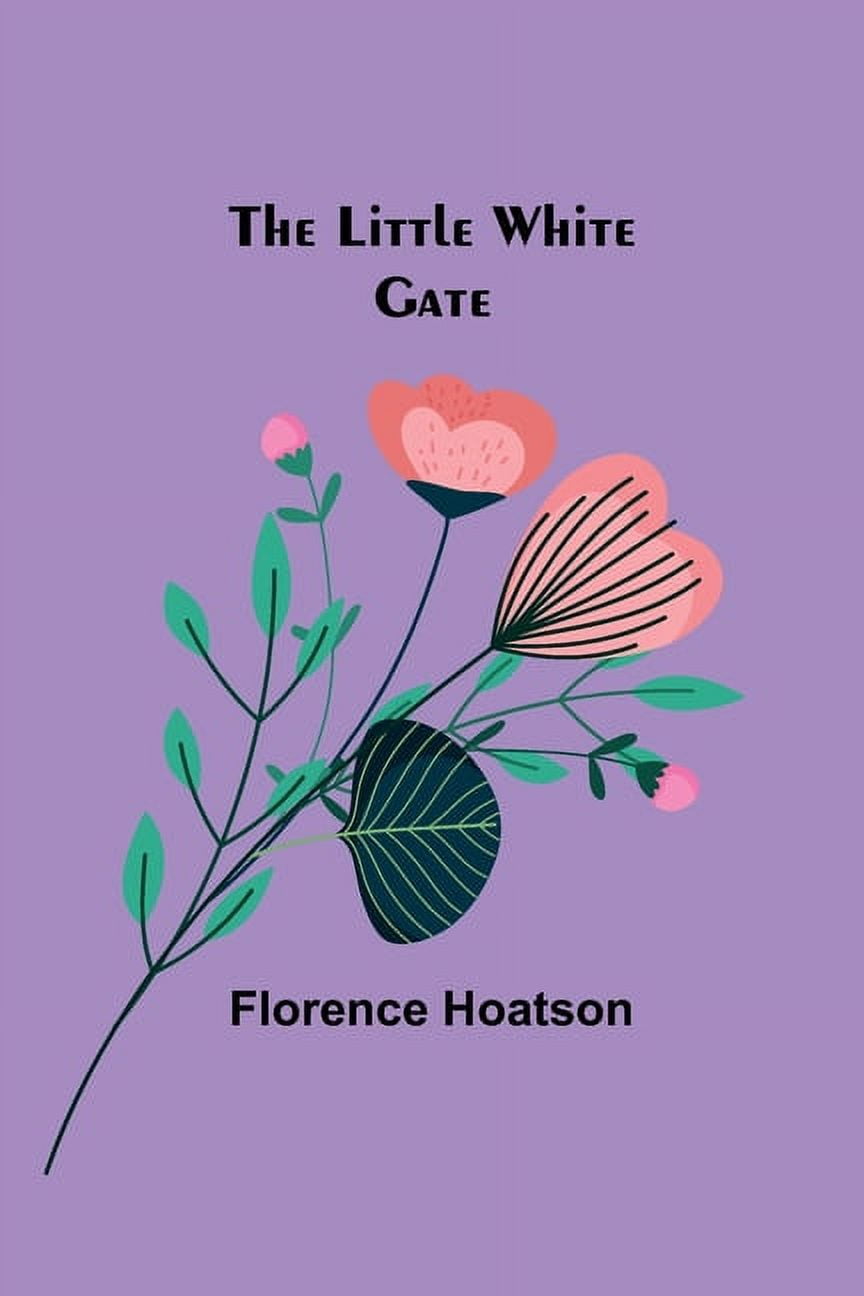 The little white gate, (Paperback)