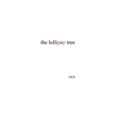 thumbnail image 1 of The lollipop tree, (Paperback), 1 of 1