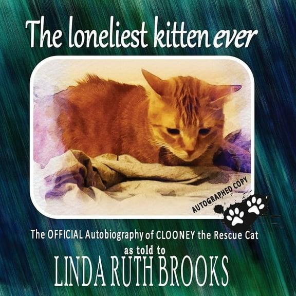 The loneliest kitten ever, (Paperback)