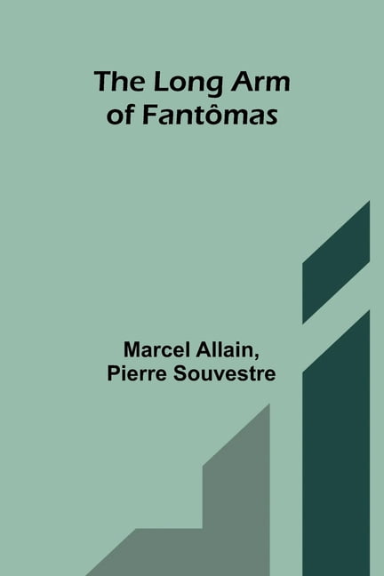 The long arm of FantÃ´mas, (Paperback)