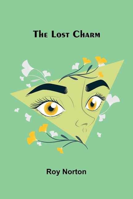The lost charm, (Paperback)