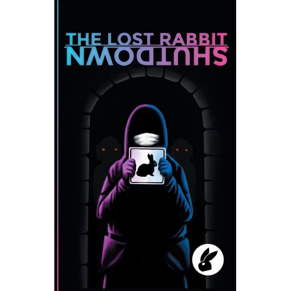 The lost rabbit: Shutdown, (Paperback)