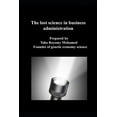 thumbnail image 1 of The lost science in business administration (Paperback), 1 of 1