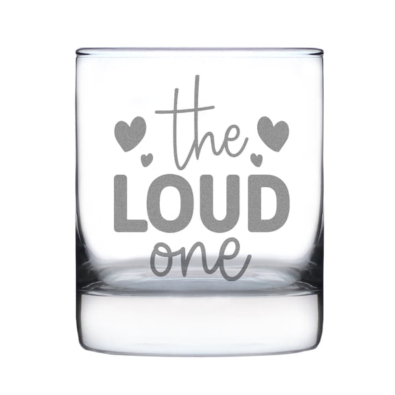 The loud one hand engraved rocks glass, funny for friends, unique etched personalized barware, fun drinkware, 10oz glass