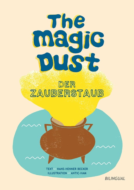 The magic dust - Der Zauberstaub : Ein Märchen aus Irland