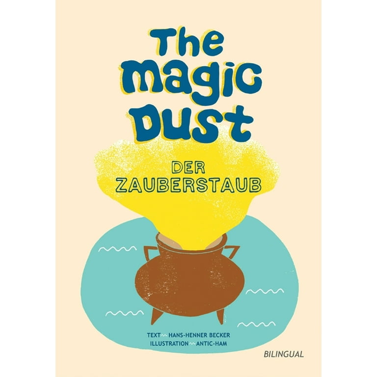 The magic dust - Der Zauberstaub : Ein Märchen aus Irland (Paperback)