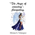 thumbnail image 1 of "The magic of counseling": Storytelling, (Paperback), 1 of 1