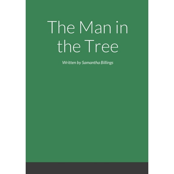 The man in the tree Part 1, (Paperback)