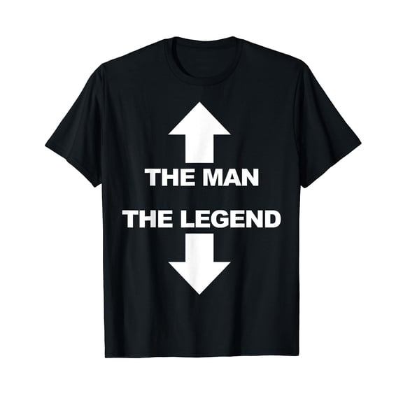 The man the legend Funny Adult Humor Funny Cute Graphic T-Shirt Gift Men Women