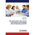 thumbnail image 1 of The manual for the course 'Information technology and computing systems' (Paperback), 1 of 1