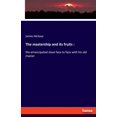 thumbnail image 1 of The mastership and its fruits: the emancipated slave face to face with his old master, (Paperback), 1 of 1