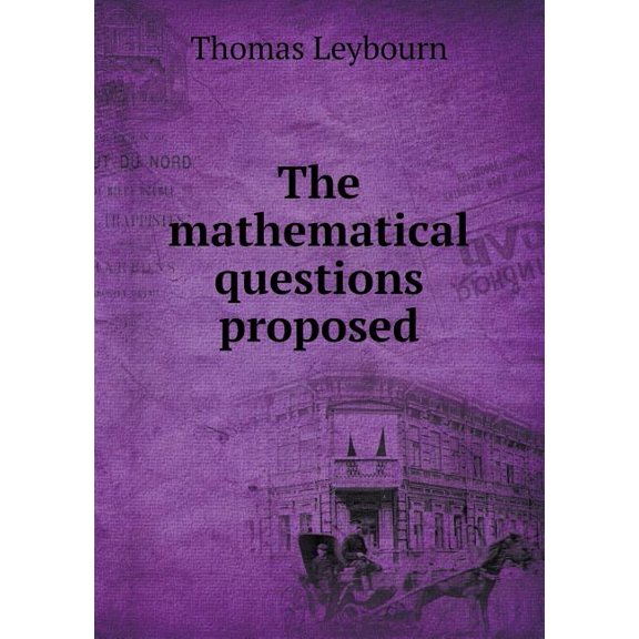 The mathematical questions proposed (Paperback)