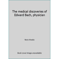 thumbnail image 1 of Pre-Owned The medical discoveries of Edward Bach, physician (Paperback) 0879831979 9780879831974, 1 of 1