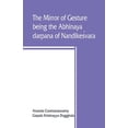 thumbnail image 1 of The mirror of gesture, being the Abhinaya darpana of Nandikeśvara, (Paperback), 1 of 1