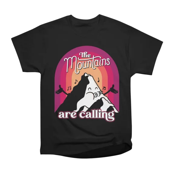 The mountains are calling cartoon T-Shirt Tee Gift For Him Merch For Her Apparel For Frien