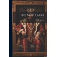 thumbnail image 1 of The mud Larks (Paperback), 1 of 1