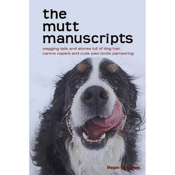 The mutt manuscripts (Paperback)