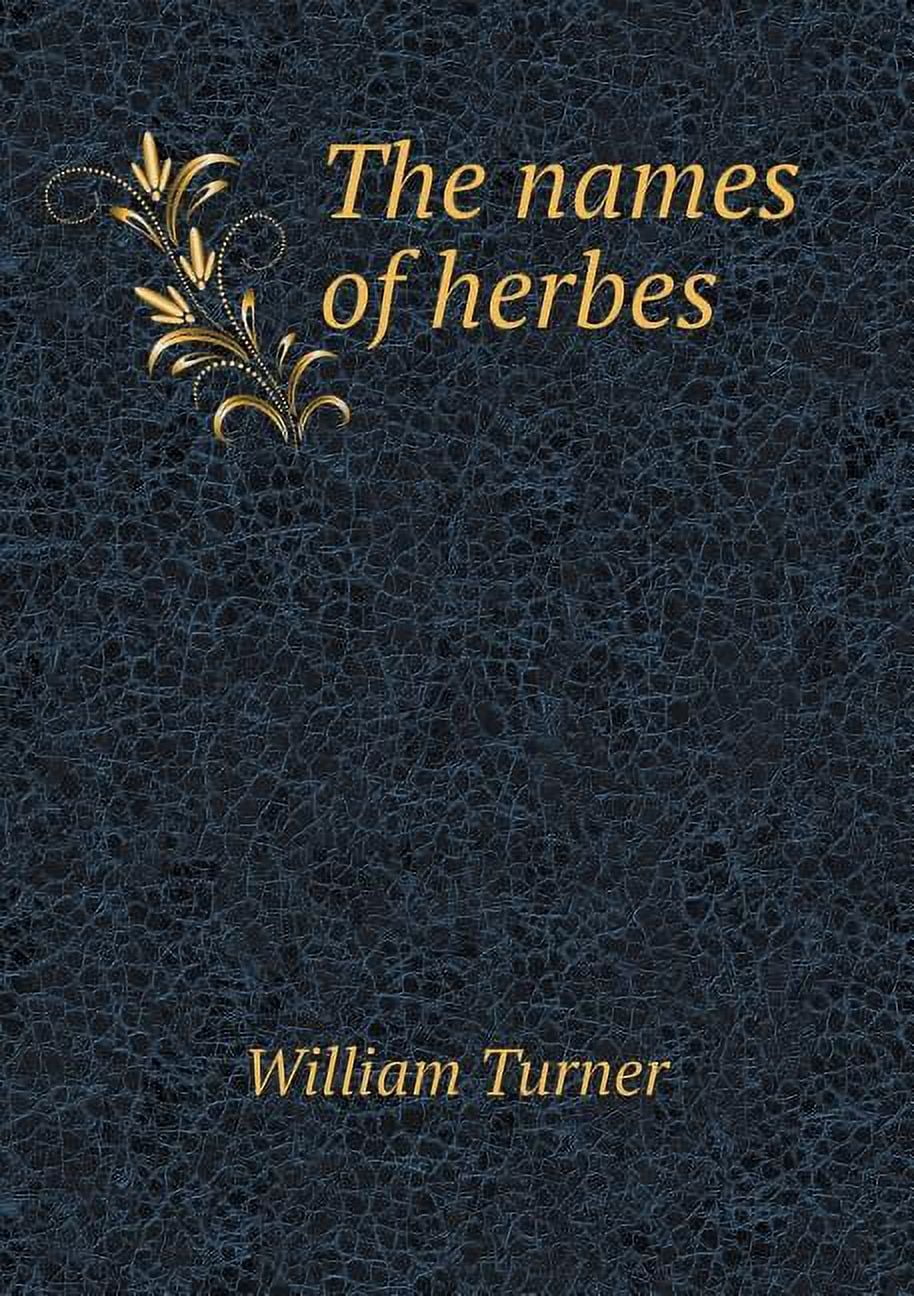 The names of herbes (Paperback)