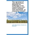 thumbnail image 1 of The narrative of John Blatchford, detailing his sufferings in the revolutionary war, while a prisone (Hardcover), 1 of 1